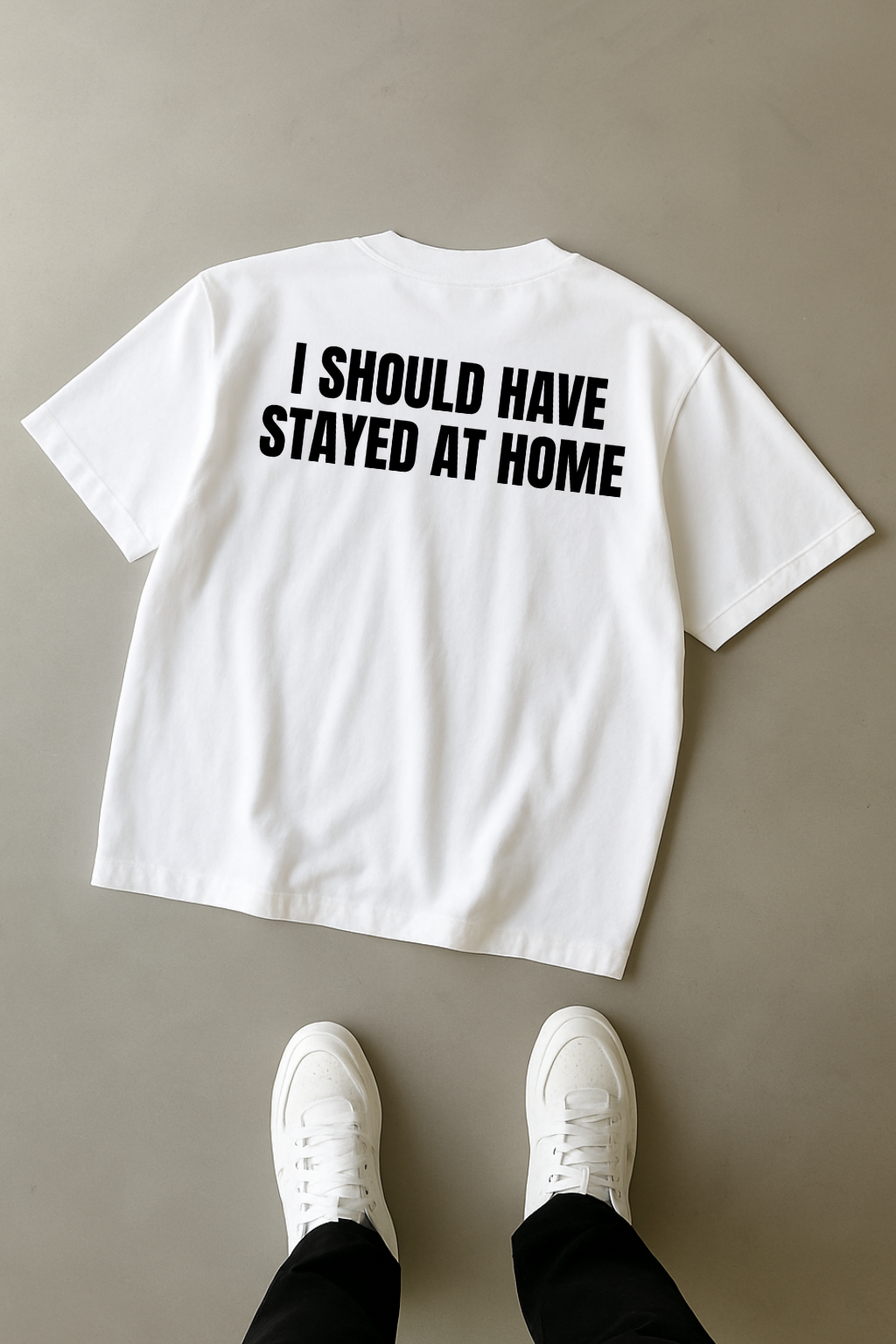 “I Should Have Stayed At Home” – But You Didn’t 😌