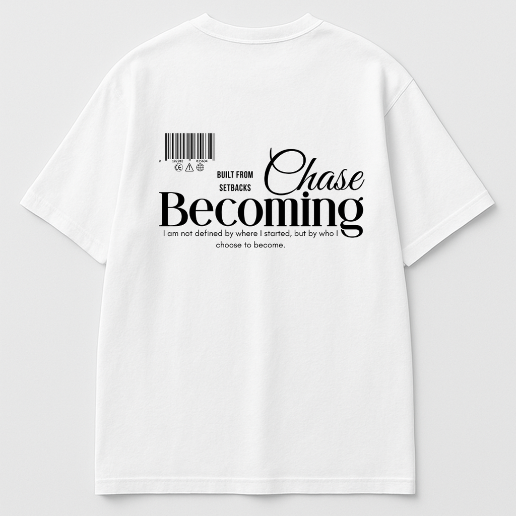 Chase Becoming – Built From Setbacks Tee