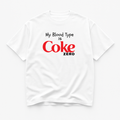 My Blood Type Is Coke Zero Graphic T-Shirt