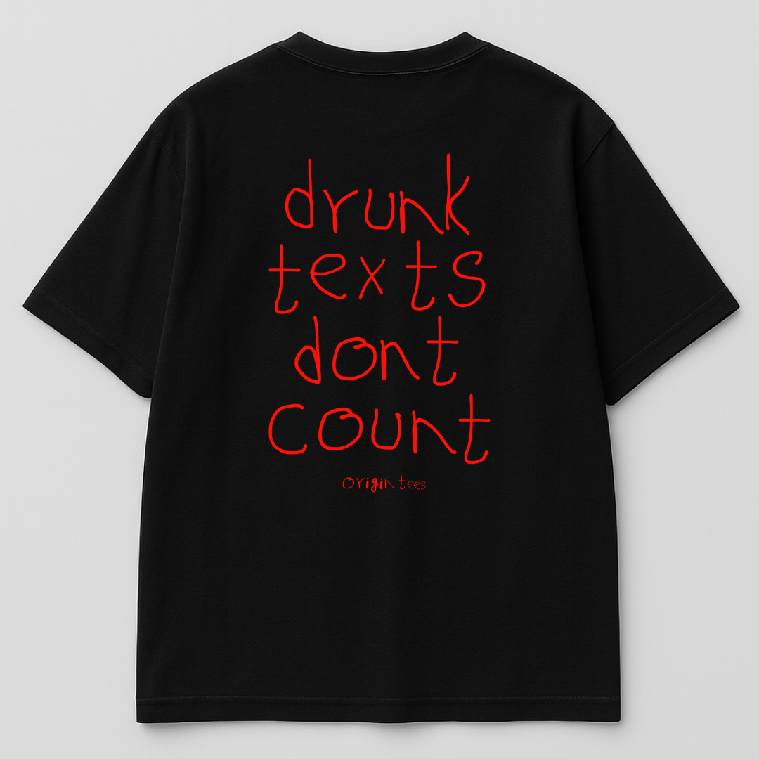 Drunk Texts Don’t Count. Period.