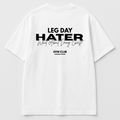 Leg Day Hater – But Still Showing Up