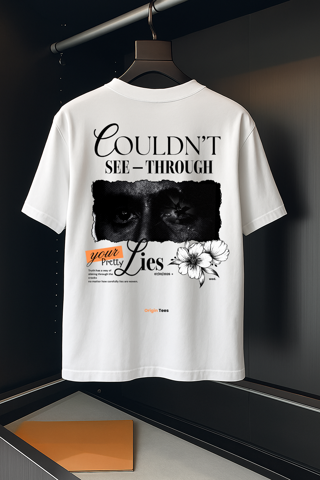 Couldn’t see through your pretty lies.