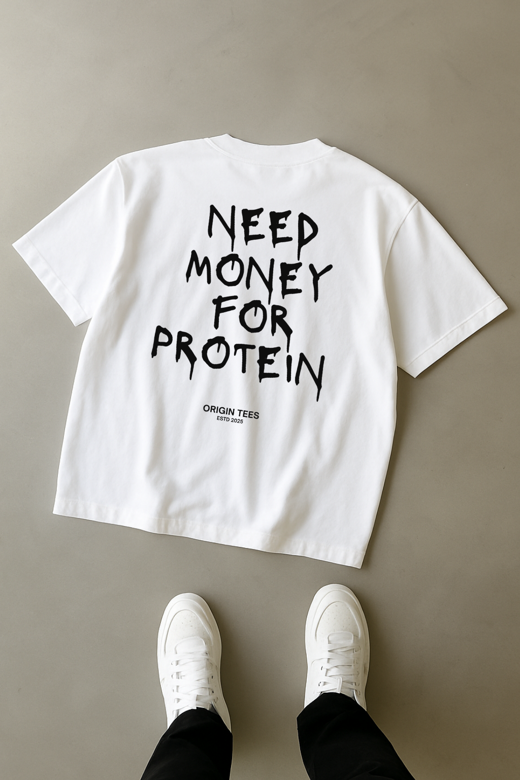 “Need Money for Protein” Streetwear Graphic Tee