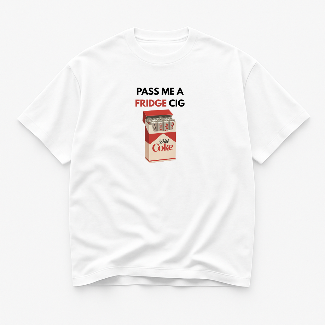 Pass Me A Fridge Cig Graphic T-Shirt